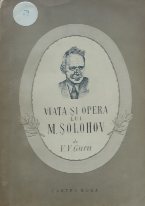 Viața și Opera lui M. Solohov - V. V. Gura, 1957