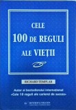Richard Templar - Cele 100 de reguli ale vietii