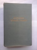 DICTIONAR SPANIOL-ROMAN - Nicolae Filipovici * Raul Serrano Perez