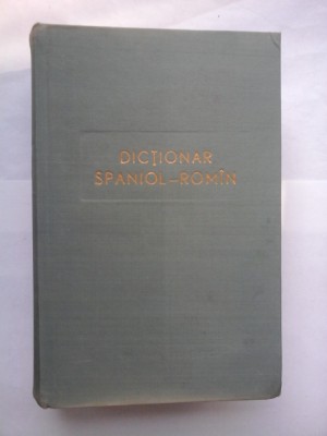 DICTIONAR SPANIOL-ROMAN - Nicolae Filipovici * Raul Serrano Perez foto