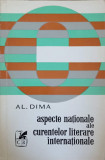 ASPECTE NATIONALE ALE CURENTELOR LITERARE INTERNATIONALE. STUDII SINTETICE-AL. DIMA