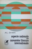 ASPECTE NATIONALE ALE CURENTELOR LITERARE INTERNATIONALE. STUDII SINTETICE-AL. DIMA-243106