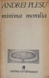 Minima moralia &ndash; Andrei Plesu