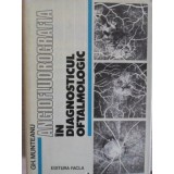ANGIOFLUOROGRAFIA IN DIAGNOSTICUL OFTALMOLOGIC-GH. MUNTEANU-133701