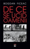 De ce se ucid oamenii | Bogdan Ficeac, Rao