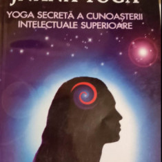 Jnana Yoga - yoga secreta a cunoasterii intelectuale superioare - Vivekananda