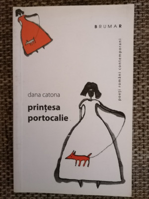 Printesa portocalie &amp;ndash; Dana Catona foto