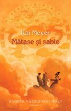 Matase si sabie (vol. 1 seria Oamenii Vazduhului Inalt)