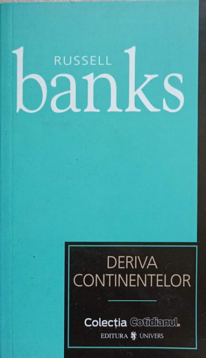 DERIVA CONTINENTELOR-RUSSELL BANKS