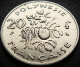 Moneda exotica 20 FRANCI - POLYNESIE / POLINEZIA FRANCEZA, anul 1973 *cod 860