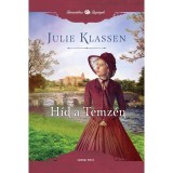 H&iacute;d a Temz&eacute;n - Julie Klassen