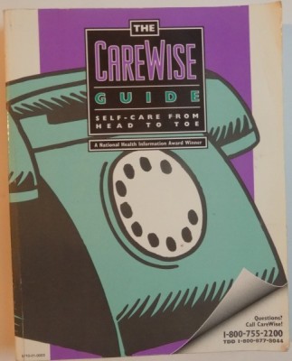 THE CAREWISE GUIDE SELF-CARE FROM HEAD TO TOE, A NATIONAL HEALTH INFORMATION AWARD WINNER, 1996 foto