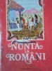 Nunta la romani, antologie din poezia ceremonialului nuntii
