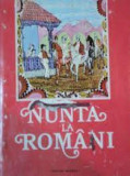 Nunta la romani, antologie din poezia ceremonialului nuntii