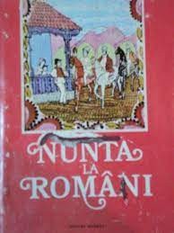 Nunta la romani, antologie din poezia ceremonialului nuntii foto