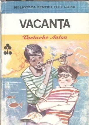 Vacanta - Costache Anton