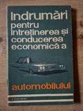 Indrumari pentru intretinerea si conducerea economica a automobilului- I. Caciulan