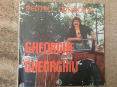 Gheorghe Gheorghiu pentru dragoste DISC VINYL MUZICA POP FOLK SLAGARE USOARA lp foto