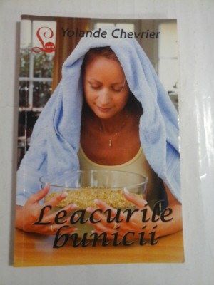 LEACURILE BUNICII - YOLANDE CHEVRIER foto