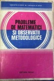 Probleme de matematici si observatii metodologice