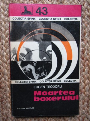 MOARTEA BOXERULUI-EUGEN TEODORU foto