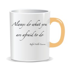Cana personalizata cu mesaj inspirational, Always do what you are afraid to do foto