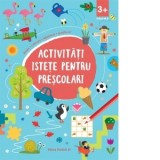 Activitati istete pentru prescolari (3 ani +)