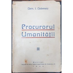 PROCURORUL UMANITATII de DEM. I. DOBRESCU, Anul 1936