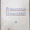 PROCURORUL UMANITATII de DEM. I. DOBRESCU, Anul 1936