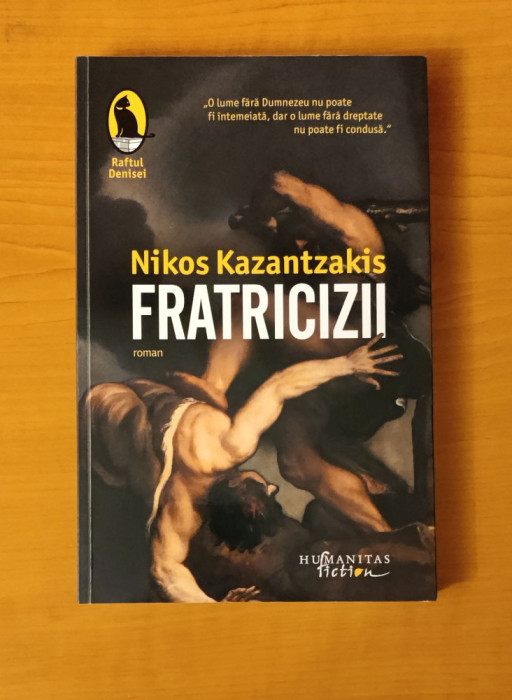 Nikos Kazantzakis - Fratricizii