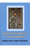 Acatistul Maicii Domnului la Icoana Prodromita