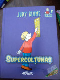 Supercolţunaş Judy Blume