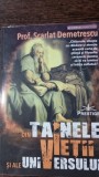 Din tainele vietii si ale universului - Scarlat Demetrescu