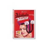 20th Century Alcohol &amp; Tobacco Ads. 40th Ed.