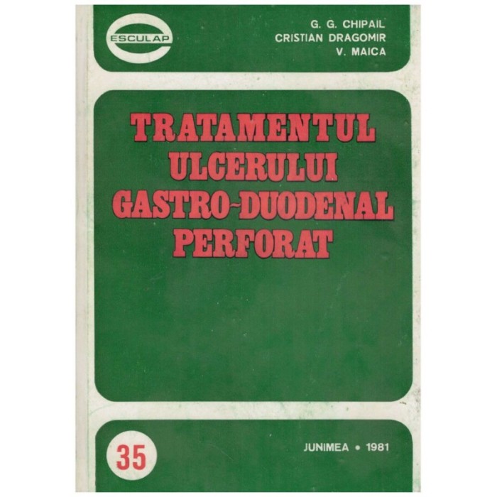G.G. Chipal, Cristian Dragomir, V. Maica - Tratamentul ulcerului