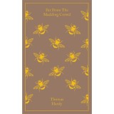 Far from the Madding Crowd (Penguin Clothbound Classics) - Thomas Hardy