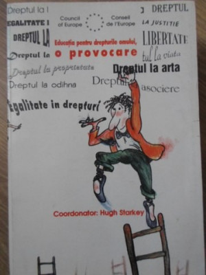 EDUCATIA PENTRU DREPTURILE OMULUI, O PROVOCARE-HUGH STARKEY foto