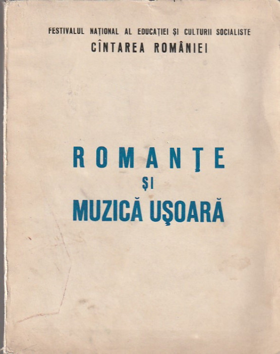 ROMANTE SI MUZICA USOARA ( PARTITURI CANTAREA ROMANIEI 1977 )