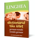 Dicţionarul tău isteţ german-rom&acirc;n si roman-german