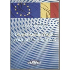 Dictionar De Drept Comunitar European - Teodora Irinescu