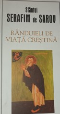 RANDUIELI DE VIATA CRESTINA Sfantul Serafim de Sarov
