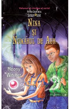 Nina si numarul de aur - Moony Witcher foto