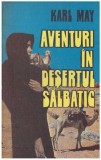 Karl May - Aventuri in desertul salbatic - 127863