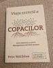 Viata secreta a copacilor - Peter Wohlleben, Biologie, Editura Publica 2017, 267 pagini