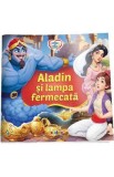 Aladin si lampa fermecata. Citesc cu drag