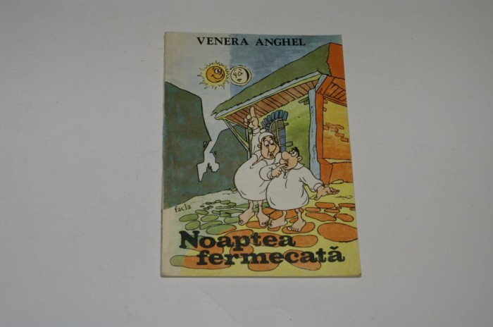 Noaptea fermecata - Venera Anghel