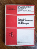 Cercetari asupra aromanei vorbite in Dobrogea - Nicolae Saramandu / R7P2S, Alta editura