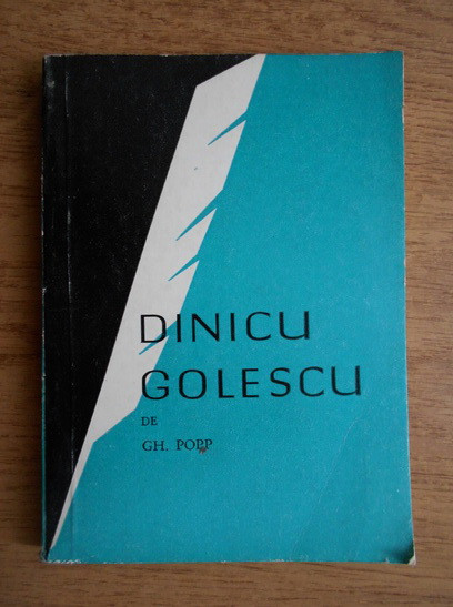 Gh. Popp - Dinicu Golescu