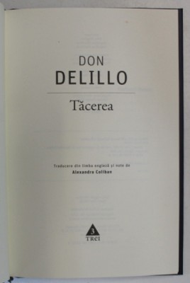 TACEREA , roman de DON DELILLO , 2024 foto