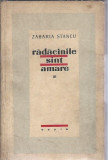 Zaharia Stancu - Radacinile sunt amare III / ESPLA, 1958